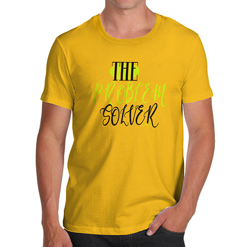 The Problem Solver Men's T-Shirt