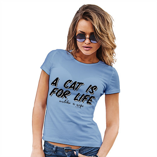 A Cat Is For Life Wife Women's T-Shirt 