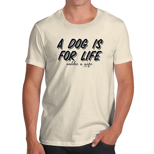 A Dog Is For Life Wife Men's T-Shirt