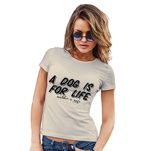 A Dog Is For Life Wife Women's T-Shirt 