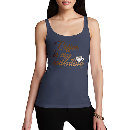 Coffee Is My Valentine Women's Tank Top