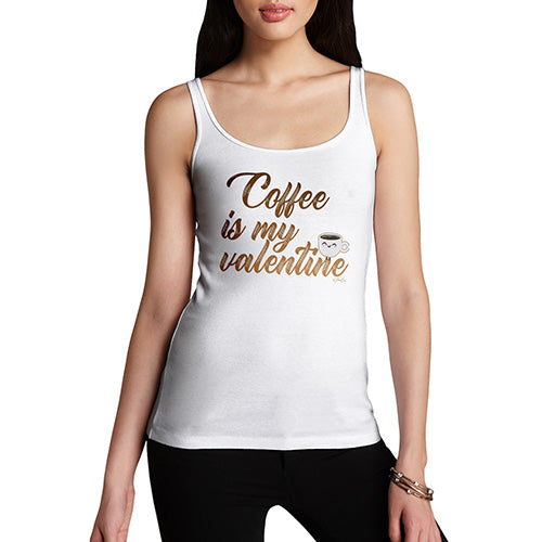 Coffee Is My Valentine Women's Tank Top