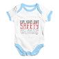 For Your Own Safety Don't Talk To Me Baby Unisex Baby Grow Bodysuit