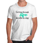 Getting Through Life Men's T-Shirt