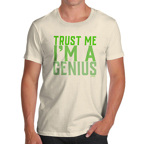 Trust Me I'm A Genius Men's T-Shirt