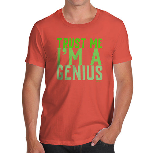 Trust Me I'm A Genius Men's T-Shirt