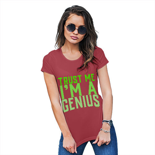 Trust Me I'm A Genius Women's T-Shirt 