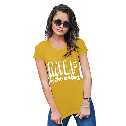 MILF In The Making Women's T-Shirt 