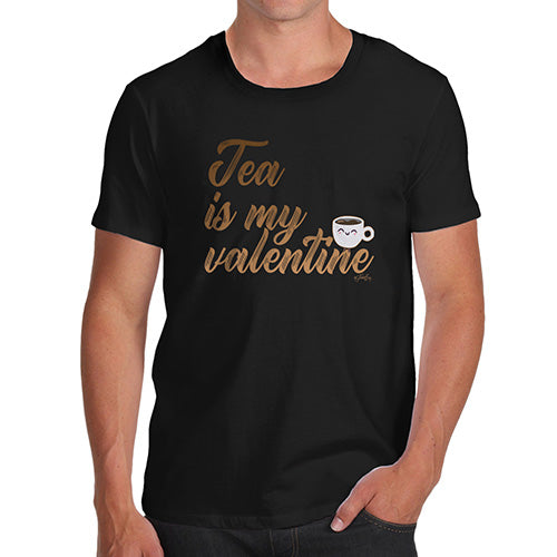 Tea Is My Valentine Men's T-Shirt