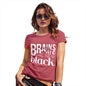 Brains Are The New Black Women's T-Shirt 