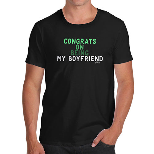 Congrats On Being My Boyfriend Men's T-Shirt