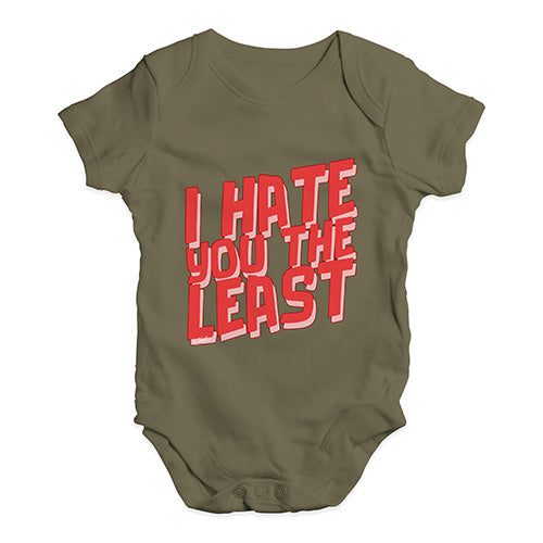 I Hate You The Least Baby Unisex Baby Grow Bodysuit