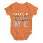 Gosh You're Lucky To Have Me Baby Unisex Baby Grow Bodysuit