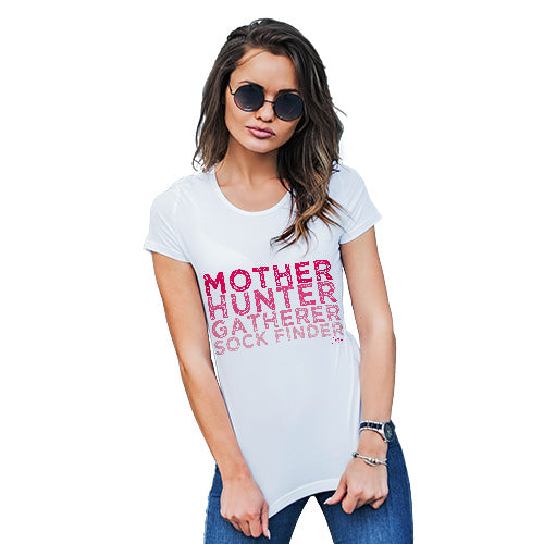 Funny Shirts For Women Mother Hunter Gatherer Women's T-Shirt X-Large White