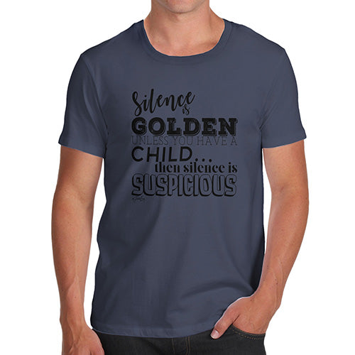 Funny Sarcasm T Shirt Silence Is Golden Men's T-Shirt Small Navy