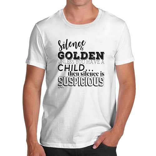 Funny T Shirts For Men Silence Is Golden Men's T-Shirt Large White