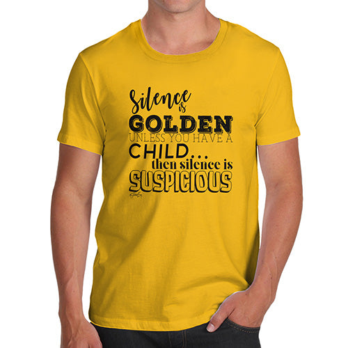 Novelty Tshirts Men Silence Is Golden Men's T-Shirt X-Large Yellow