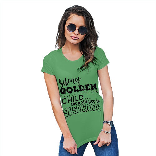 Novelty T Shirt Silence Is Golden Women's T-Shirt Medium Green