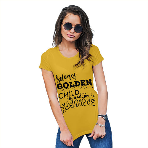 Funny Gifts For Women Silence Is Golden Women's T-Shirt Medium Yellow