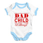 Congratulations Dad You Made The Perfect Child Baby Unisex Baby Grow Bodysuit