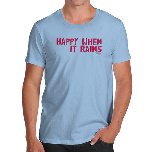 Happy When It Rains Men's T-Shirt