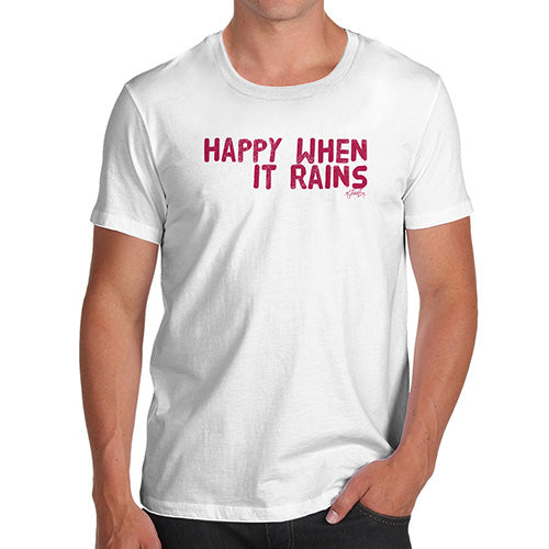 Happy When It Rains Men's T-Shirt