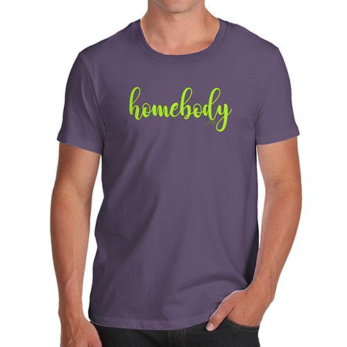 Homebody Men's T-Shirt