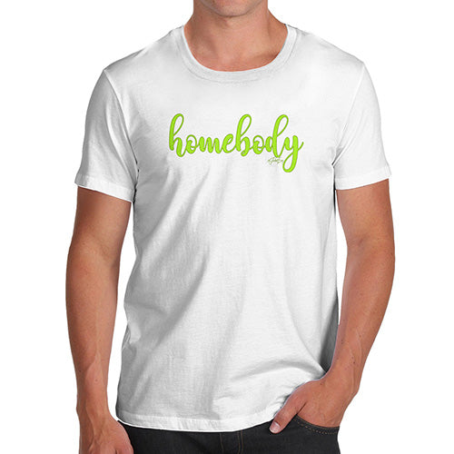 Homebody Men's T-Shirt