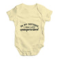 In My Defence I Was Left Unsupervised Baby Unisex Baby Grow Bodysuit