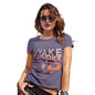 Wake The F-ck Up Women's T-Shirt 