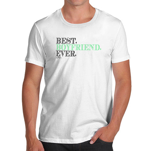 Best. Boyfriend. Ever Men's T-Shirt