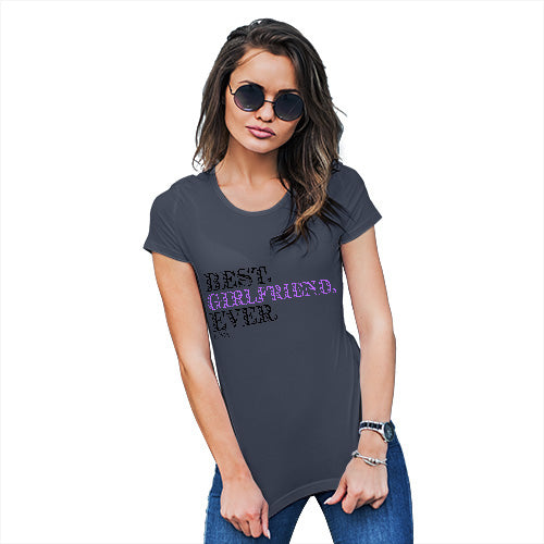 Best. Girlfriend. Ever Women's T-Shirt 