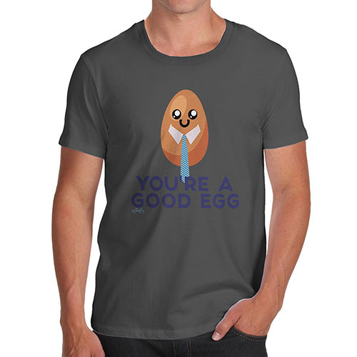 You're A Good Egg Men's T-Shirt