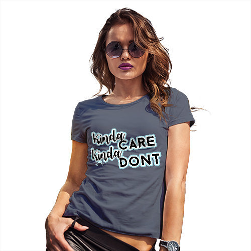 Kinda Care Kinda Don't Women's T-Shirt 