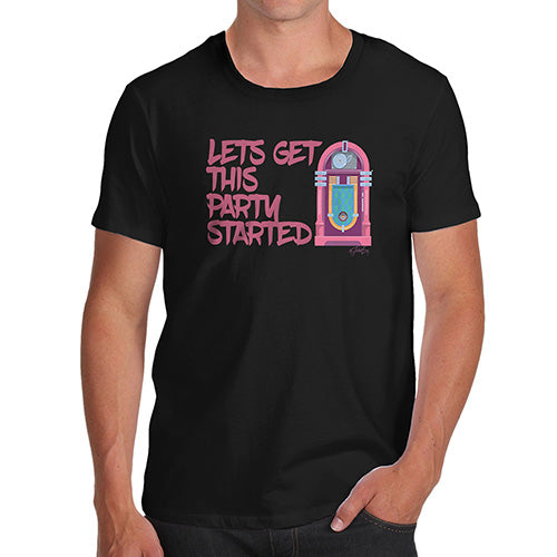 Lets Get This Party Started Men's T-Shirt