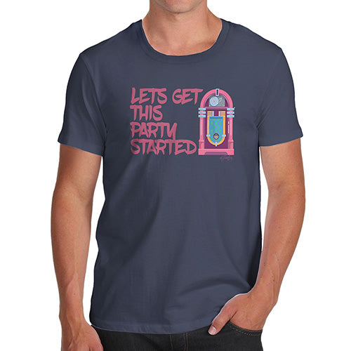 Lets Get This Party Started Men's T-Shirt