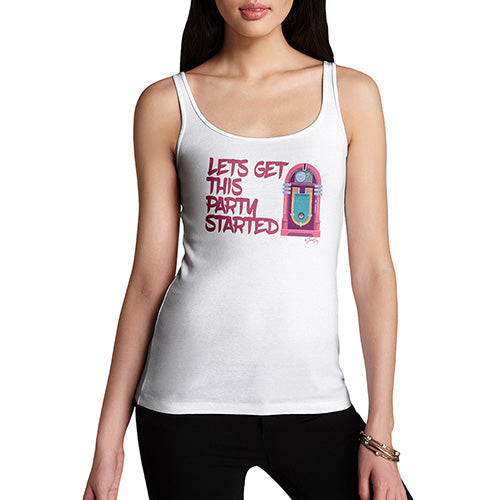 Lets Get This Party Started Women's Tank Top