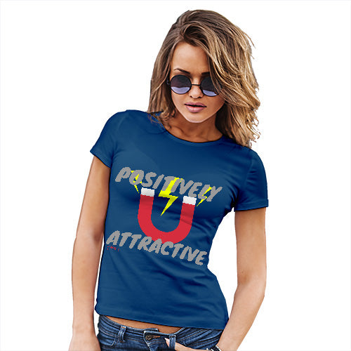 Positively Attractive Women's T-Shirt 