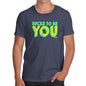 Sucks To Be You Men's T-Shirt