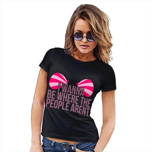 Where The People Aren't Women's T-Shirt 