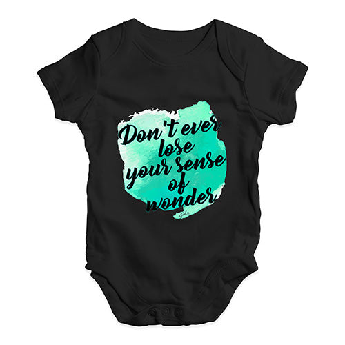 Don't Lose Your Sense Of Wonder Baby Unisex Baby Grow Bodysuit