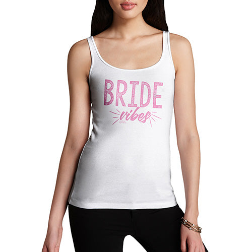 Funny Tank Top For Mom Bride Vibes Women's Tank Top Small White