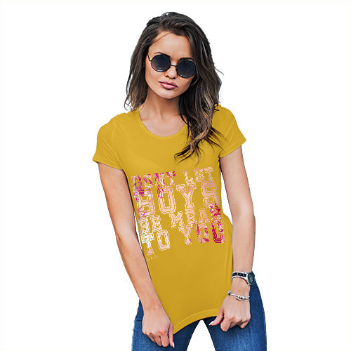 Womens T-Shirt Funny Geek Nerd Hilarious Joke Don't Let Boys Be Mean To You Women's T-Shirt Medium Yellow