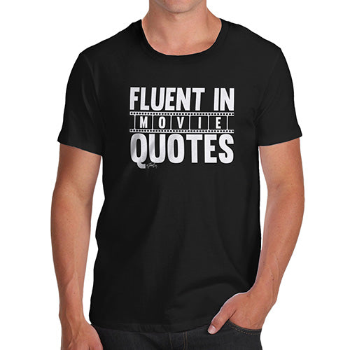 Mens T-Shirt Funny Geek Nerd Hilarious Joke Fluent In Movie Quotes Men's T-Shirt Large Black