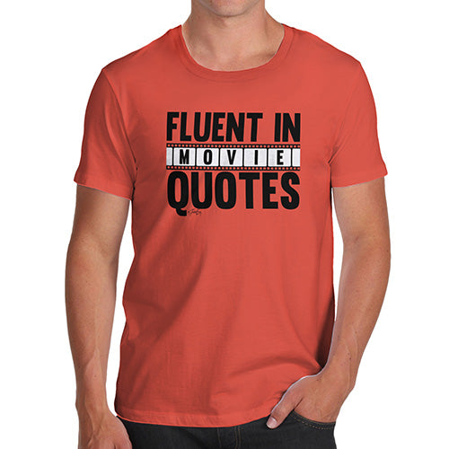 Funny Tshirts For Men Fluent In Movie Quotes Men's T-Shirt Large Orange