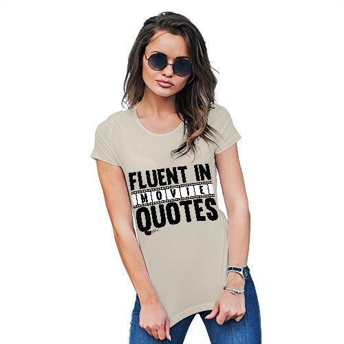Womens Humor Novelty Graphic Funny T Shirt Fluent In Movie Quotes Women's T-Shirt Small Natural