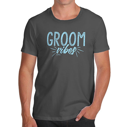 Mens Humor Novelty Graphic Sarcasm Funny T Shirt Groom Vibes Men's T-Shirt Medium Dark Grey