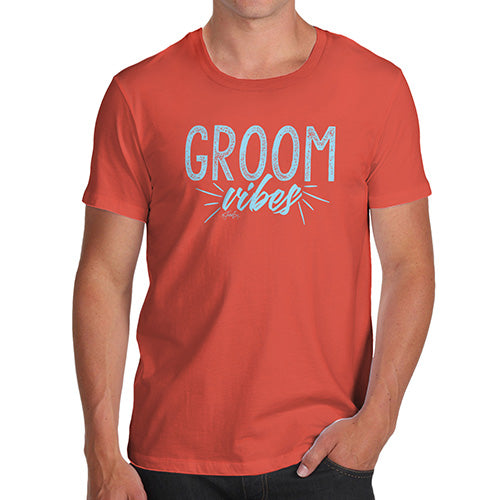 Novelty Tshirts Men Funny Groom Vibes Men's T-Shirt X-Large Orange