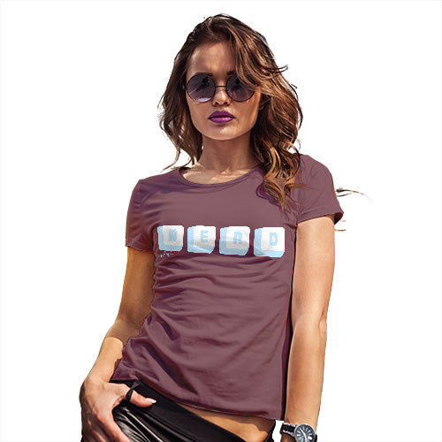 Womens T-Shirt Funny Geek Nerd Hilarious Joke Keyboard Nerd Women's T-Shirt Medium Burgundy