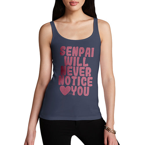 Funny Gifts For Women Senpai Will Never Notice You Women's Tank Top Large Navy